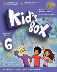 Cover image for Kid's Box Level 6 Pupil's Book Updated English for Spanish Speakers