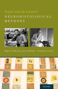 Cover image for Cajal and de Castro's Neurohistological Methods