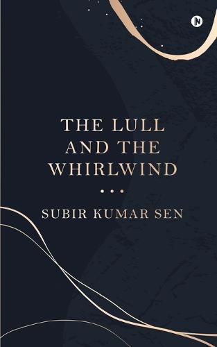 Cover image for The Lull and the Whirlwind