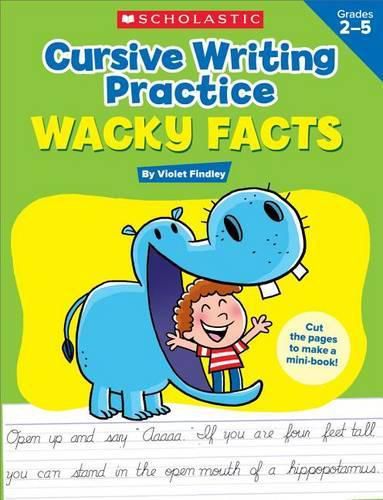 Cover image for Cursive Writing Practice: Wacky Facts: Grades 2-5