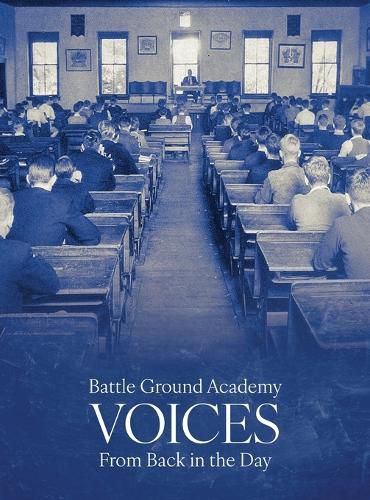 Cover image for Battle Ground Academy - Voices From Back in the Day
