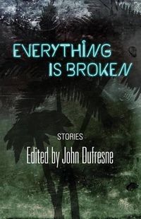 Cover image for Everything Is Broken