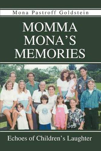 Cover image for Momma Mona's Memories: Echoes of Children's Laughter