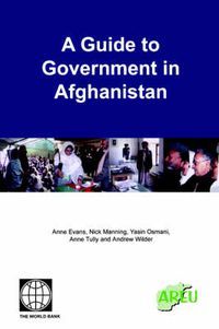 Cover image for A Guide to Government in Afghanistan