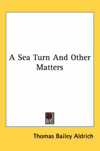 Cover image for A Sea Turn and Other Matters