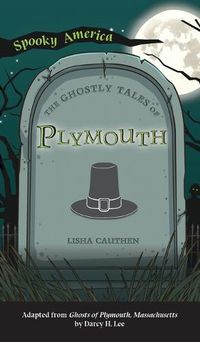 Cover image for Ghostly Tales of Plymouth