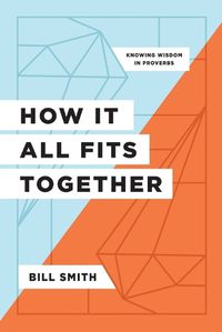 Cover image for How It All Fits Together