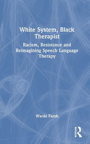 Cover image for White System, Black Therapist