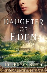 Cover image for Daughter of Eden - Eve"s Story