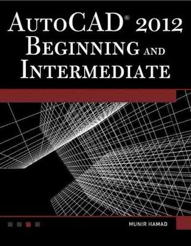 Cover image for AutoCAD 2012 Beginning and Intermediate