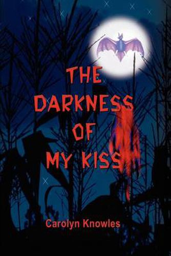 Cover image for The Darkness of My Kiss