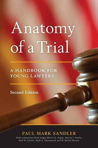 Cover image for Anatomy of a Trial: A Handbook for Young Lawyers