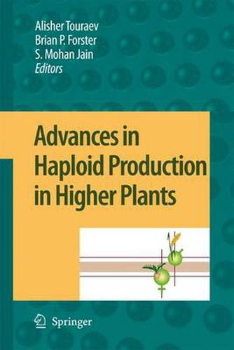 Cover image for Advances in Haploid Production in Higher Plants