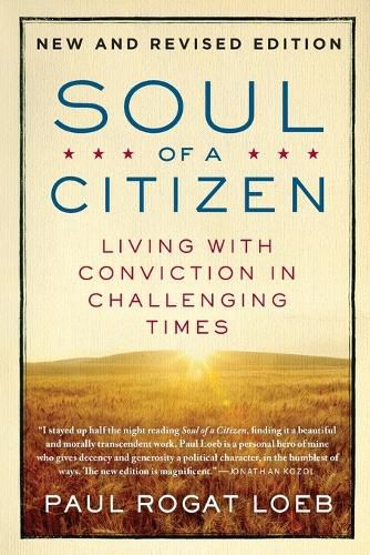 Cover image for Soul of a Citizen: Living with Conviction in Challenging Times