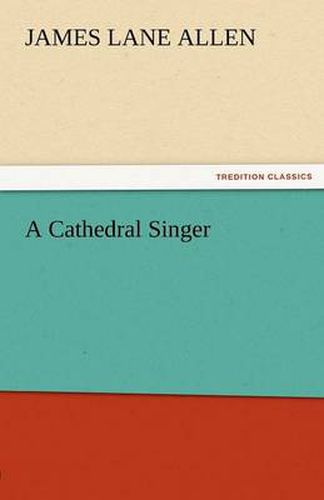 Cover image for A Cathedral Singer