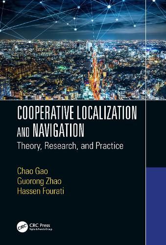 Cover image for Cooperative Localization and Navigation: Theory, Research, and Practice