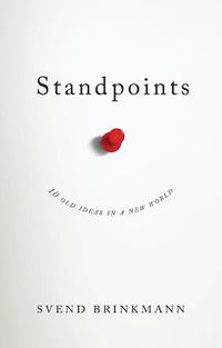 Cover image for Standpoints - 10 Old Ideas In a New World