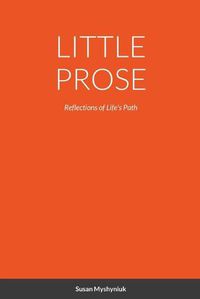 Cover image for Little Prose