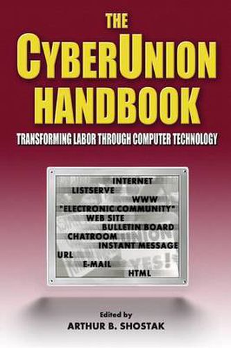 Cover image for The CyberUnion Handbook: Transforming Labor Through Computer Technology