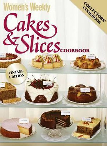 Cakes & Slices vintage Edition
