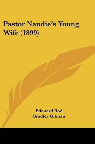 Cover image for Pastor Naudie's Young Wife (1899)