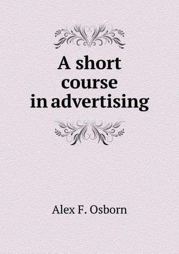 Cover image for A short course in advertising