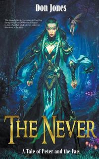 Cover image for The Never: A Tale of Peter and the Fae