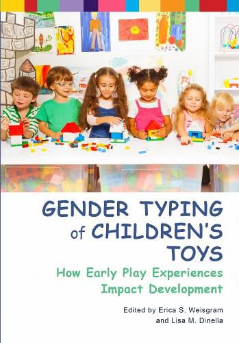 Cover image for Gender Typing of Children's Toys: How Early Play Experiences Impact Development
