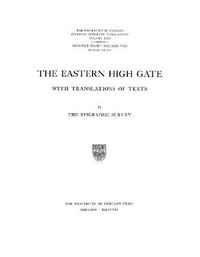 Cover image for Medinet Habu, Volume VIII: The Eastern High Gate with Translations of Texts