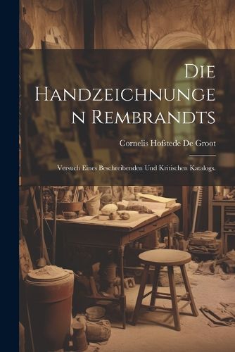 Cover image for Die Handzeichnungen Rembrandts