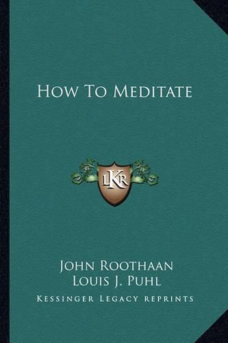 How to Meditate