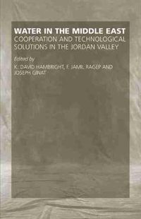 Cover image for Water in the Middle East: Cooperation and Technological Solutions in the Jordan Valley