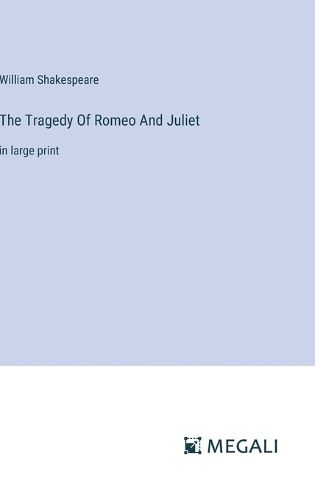 Cover image for The Tragedy Of Romeo And Juliet