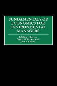 Cover image for Fundamentals of Economics for Environmental Managers