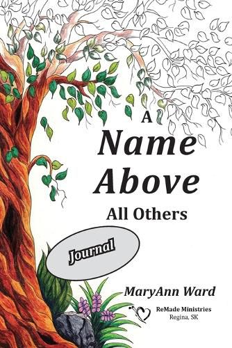 Cover image for A Name Above All Others Journal