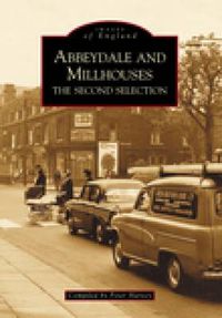 Cover image for Abbeydale and Millhouses The Second Selection