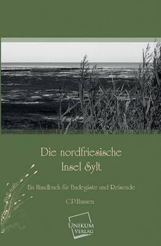 Die Nordfriesische Insel Sylt