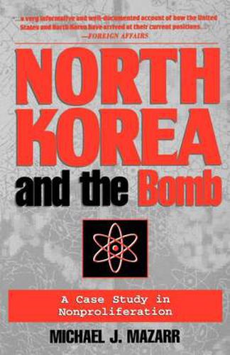 Cover image for North Korea and the Bomb: A Case Study in Nonproliferation