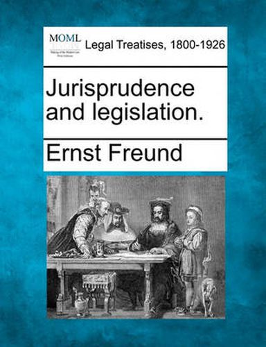 Jurisprudence and Legislation.