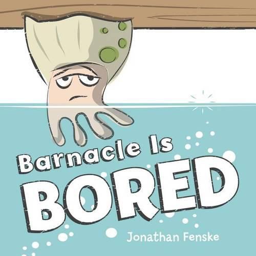 Barnacle Is Bored