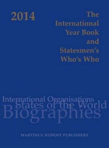 The International Year Book and Statesmen's Who's Who 2014