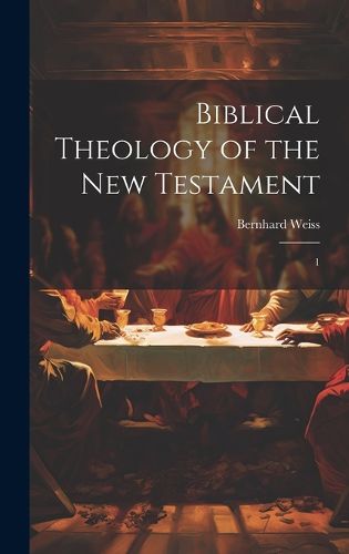 Cover image for Biblical Theology of the New Testament