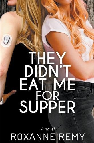 Cover image for They Didn't Eat Me for Supper