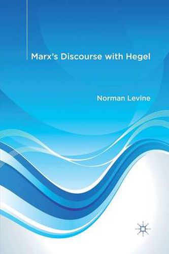 Cover image for Marx's Discourse with Hegel