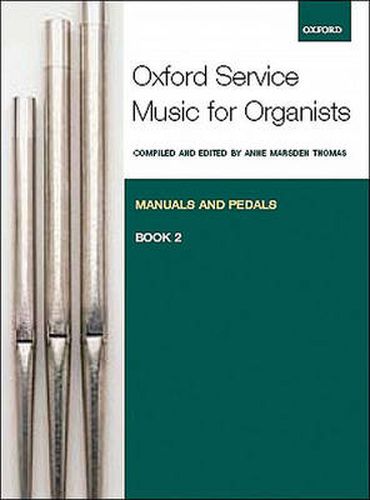 Cover image for Oxford Service Music 2 Manuals & Pedals