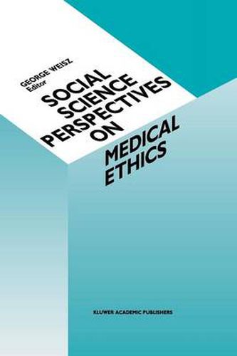 Cover image for Social Science Perspectives on Medical Ethics