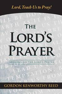 Cover image for Lord, Teach Us to Pray!