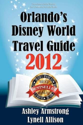 Cover image for Orlando's Disney World Travel Guide 2012