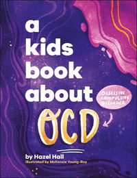 Cover image for A Kids Book About OCD