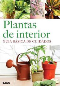 Cover image for Plantas de Interior: Guia Basica de Cuidados